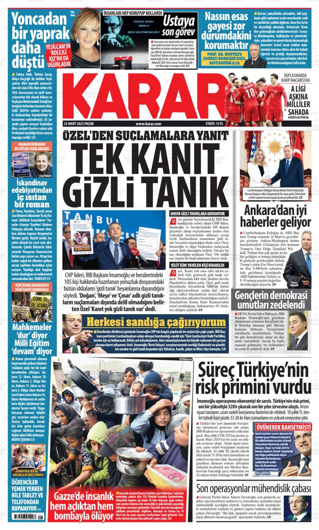 İktidar yanlısı gazeteler mahkemeden önce suçlu ilan etti 7