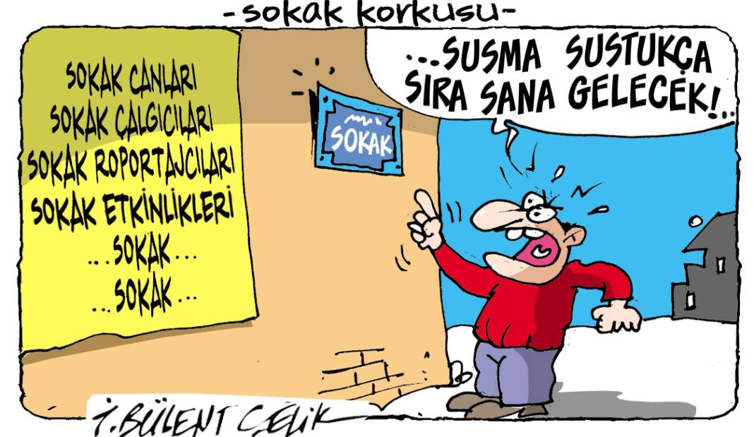 İ. Bülent Çelik çizdi… 1