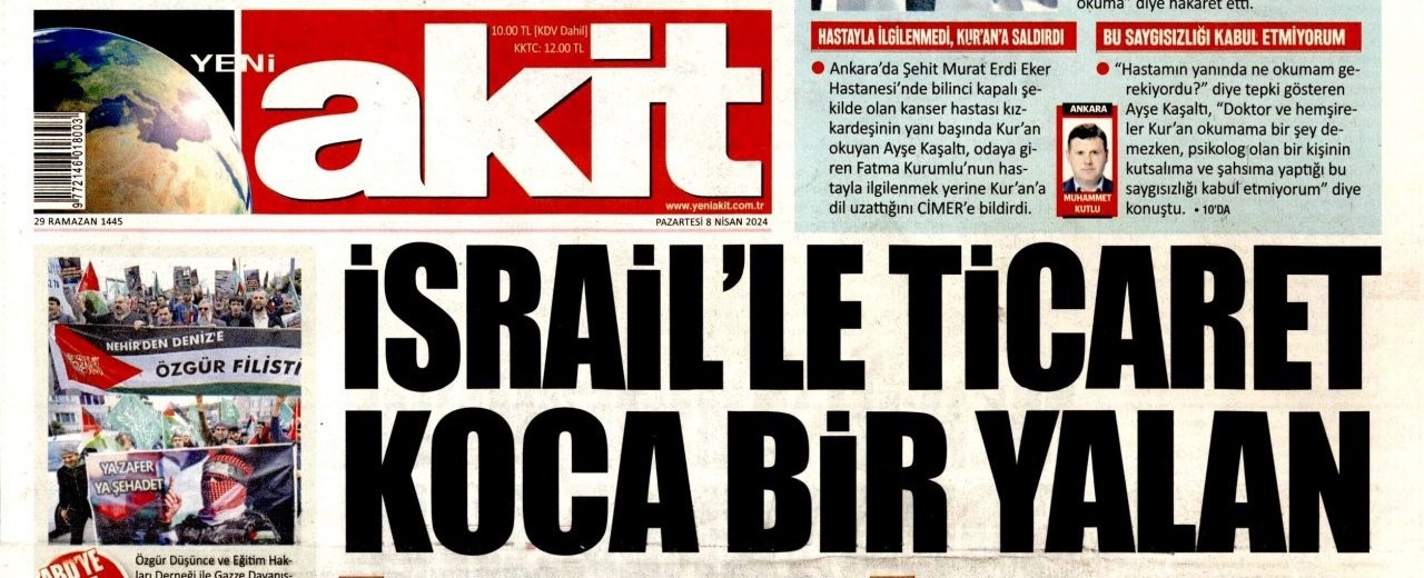 Dün bu manşetle çıktı, bugün İsrail ile ticaret kısıtlandı