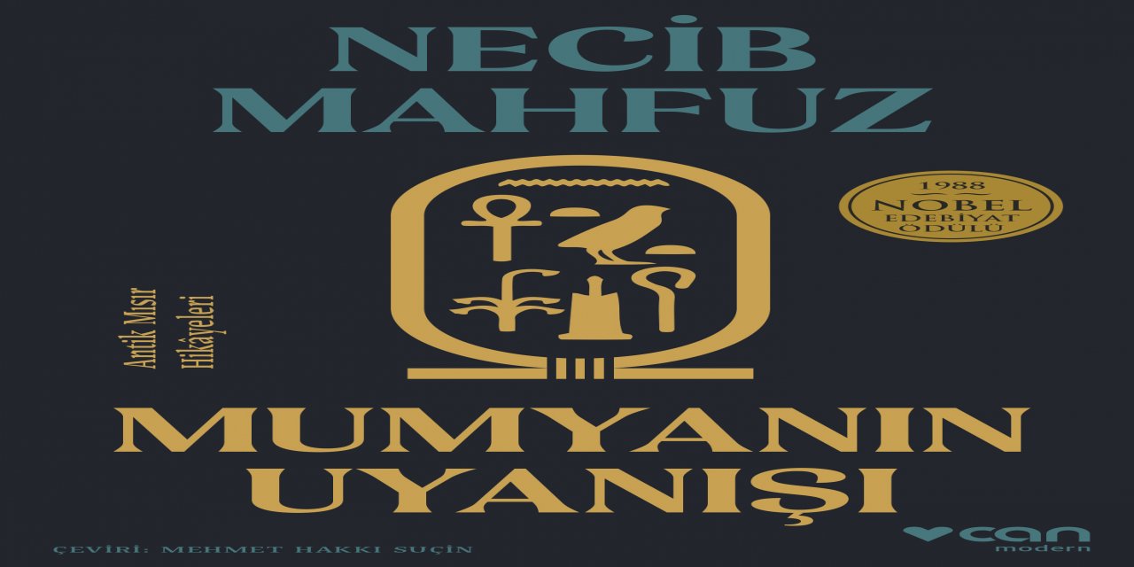 Arap edebiyatının ulusal simgesi Necib Mahfuz’un kaleminden: Mumyanın Uyanışı