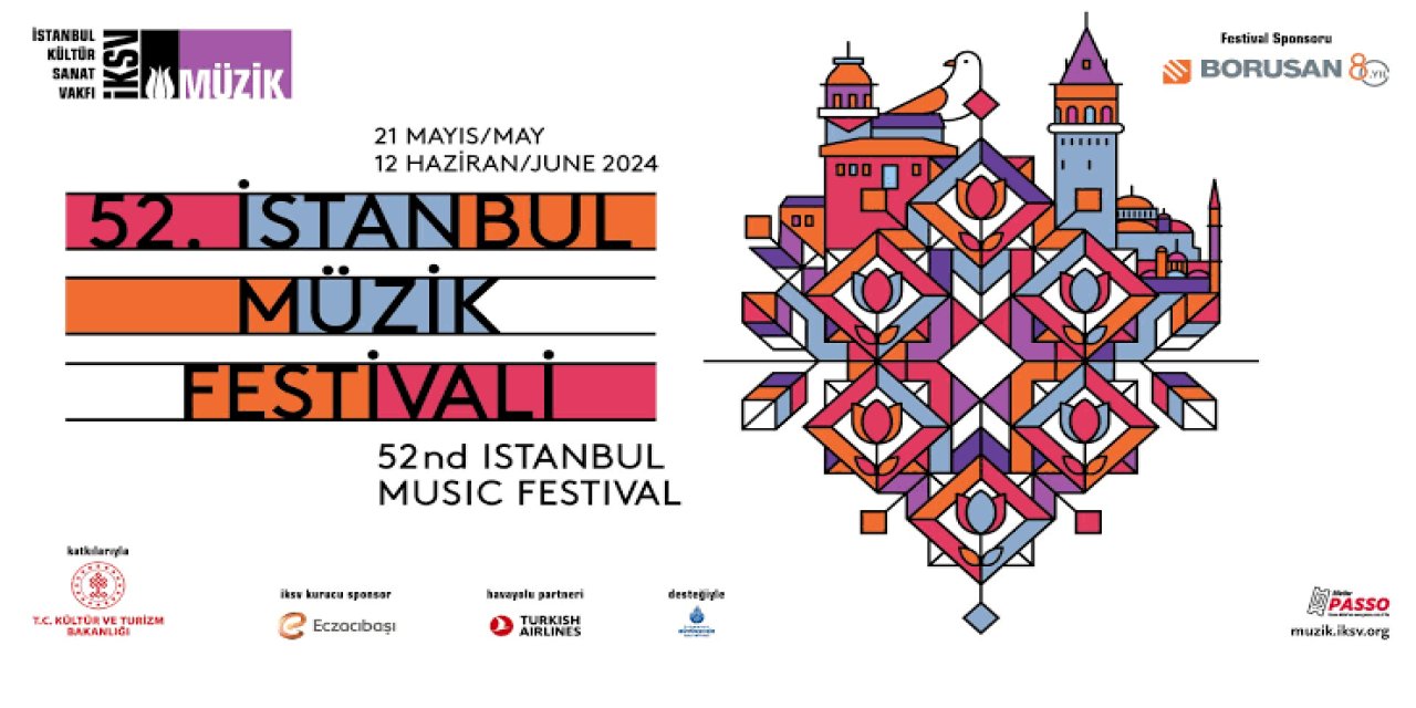 Müzik şöleni başlıyor: 52. İstanbul Müzik Festivali 21 Mayıs'ta