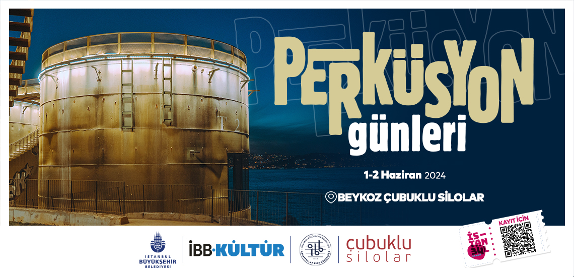 İstanbullular, Perküsyon Günleri’yle Çubuklu Silolar’ın ritmini tutacak!