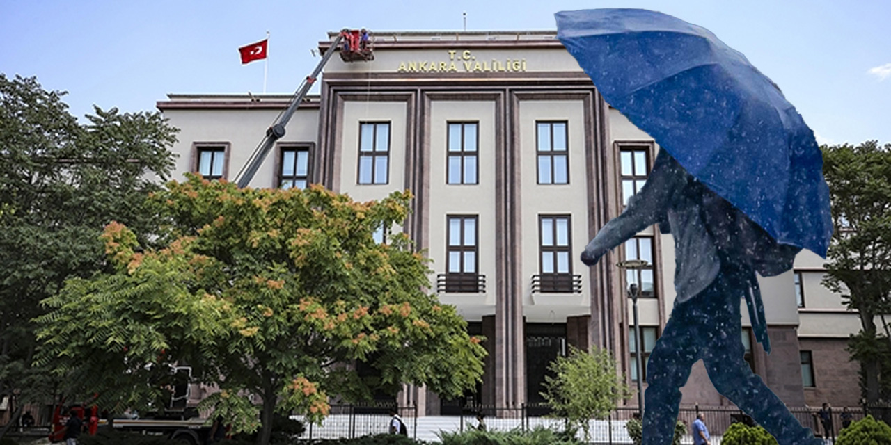 Ankara Valiliği'nden 'sağanak' uyarısı