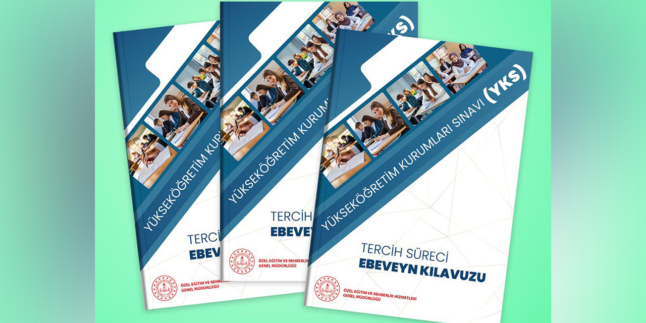MEB'den öğrenci ve velilere yönelik YKS tercih kılavuzu