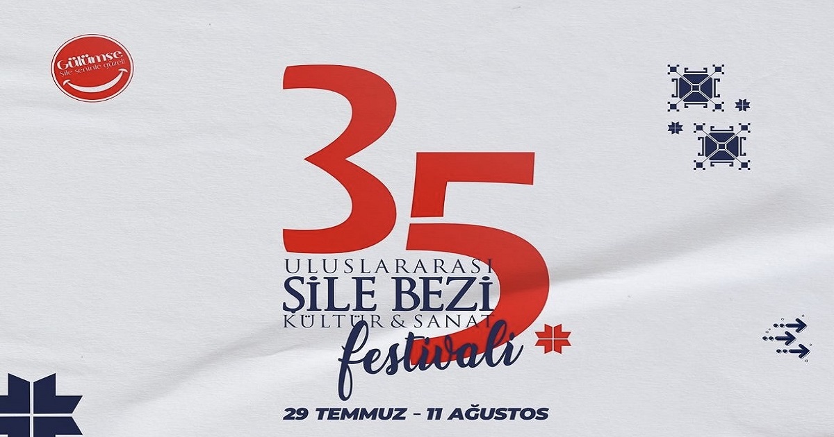 35. Uluslararası Şile Bezi  Kültür ve Sanat Festivali'nin programı açıklandı