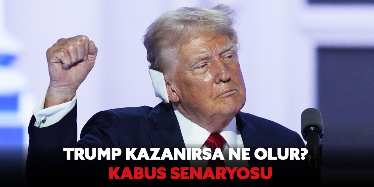 Trump Kazanırsa Ne Olur?