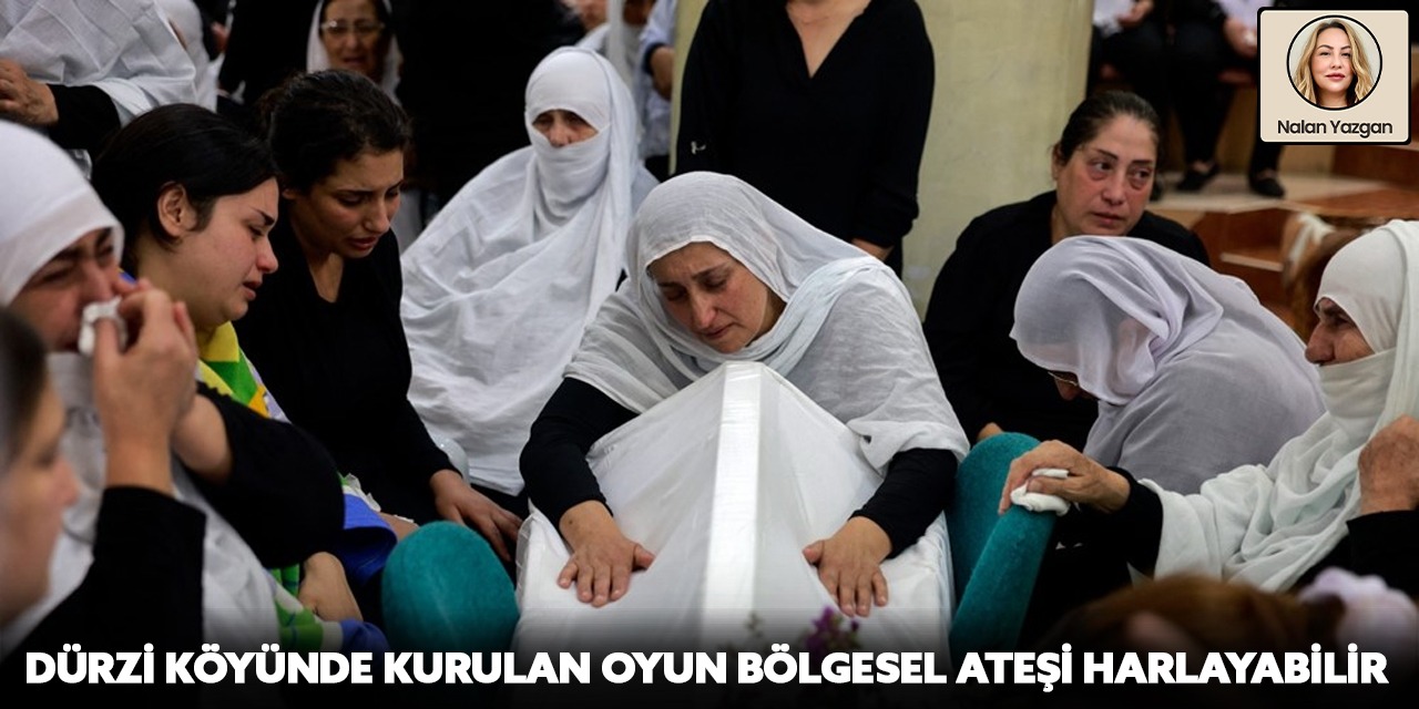 Dürzi Köyünde Kurulan Oyun Bölgesel Ateşi Harlayabilir