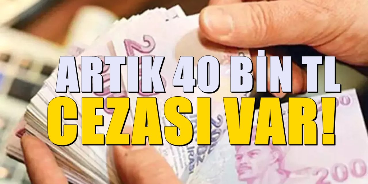 SGK harekete geçti. 81 ildeki herkesi ilgilendiriyor!  40 bin lira cezası var