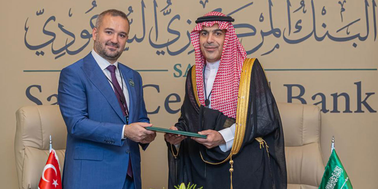 Suudi Arabistan Merkez Bankası ile finansal işbirliğine imza atıldı