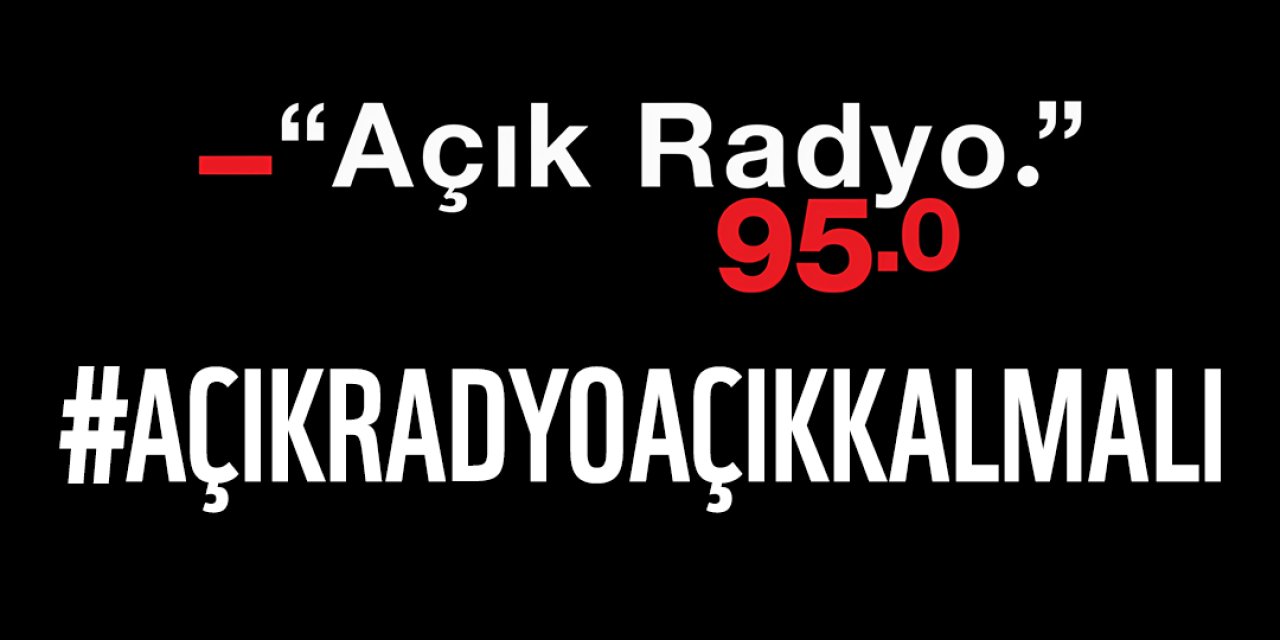 Doğa ve İklim STK'larından çağrı : Açık Radyo Açık Kalsın !