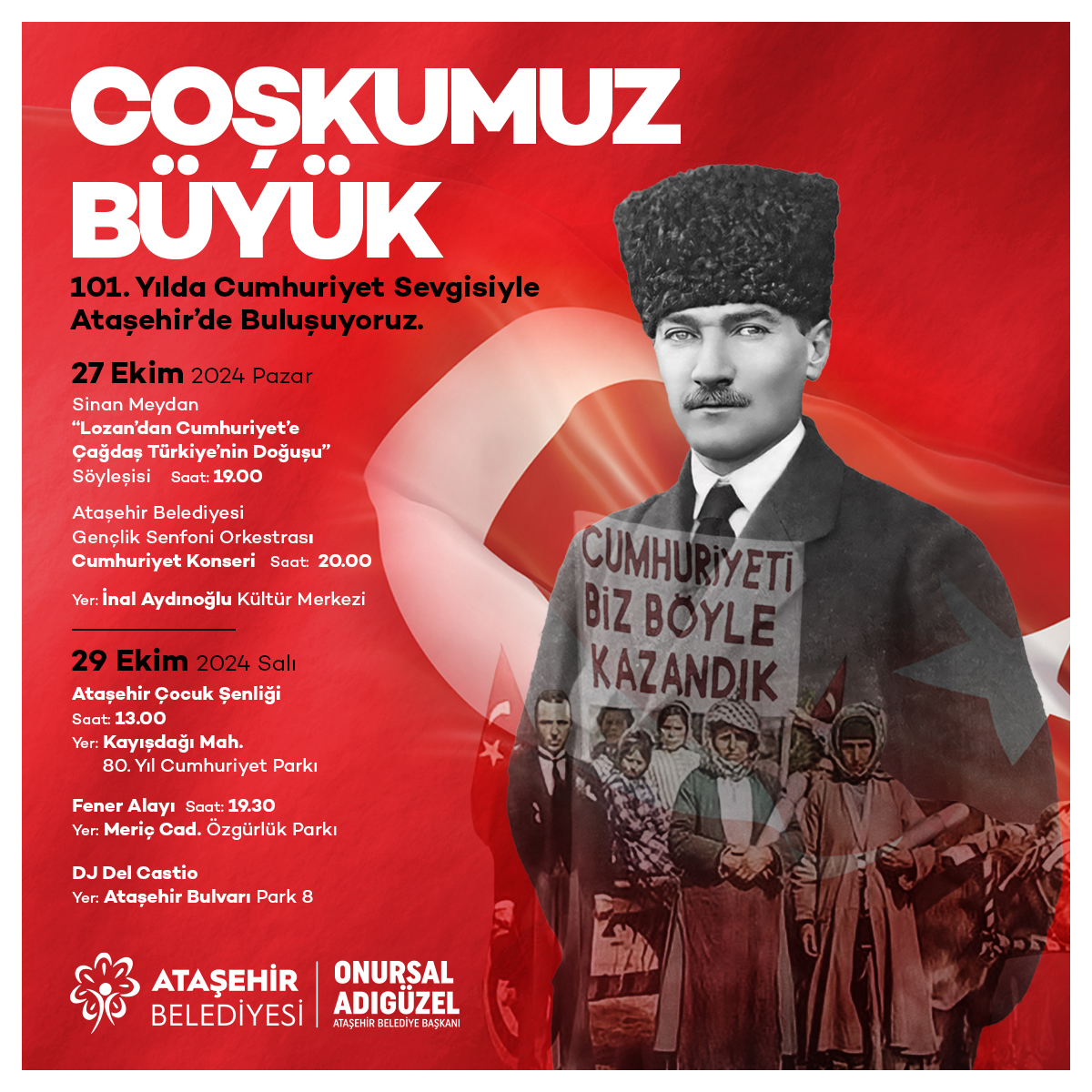 Cumhuriyetimizin 101. yıl dönümü Ataşehir’de coşkuyla kutlanacak