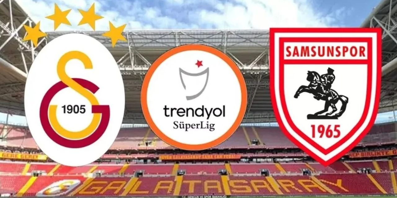 Galatasaray-Samsunspor maçına doğru muhtemel 11