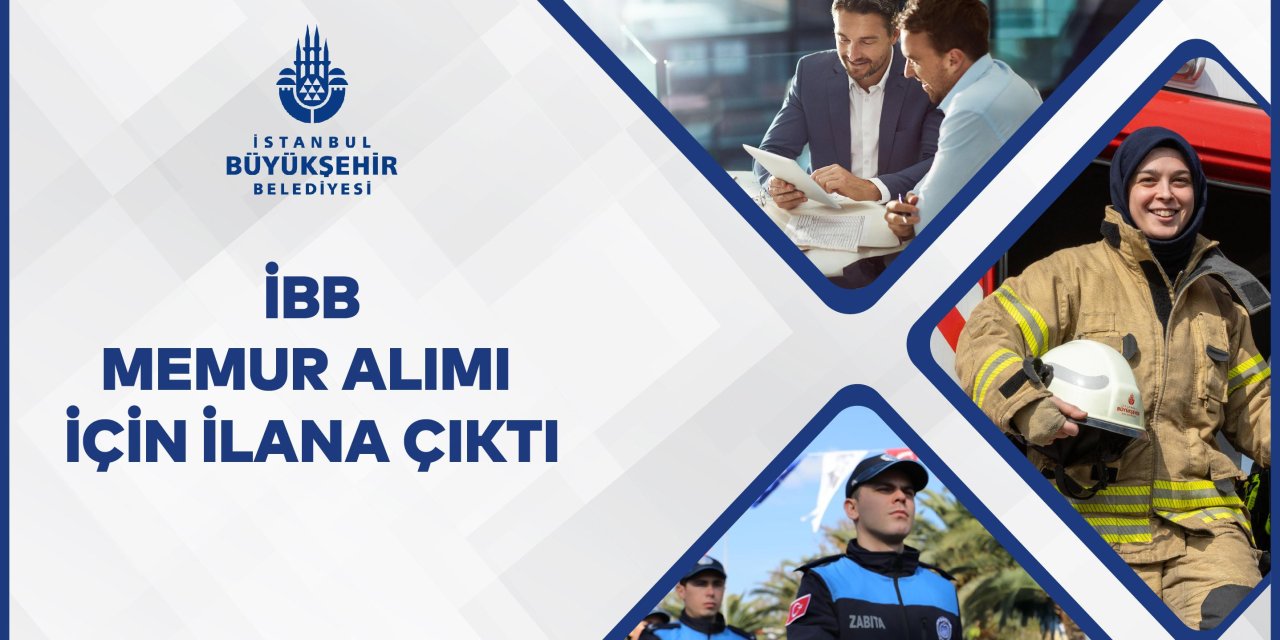 İBB, memur alımı yapacak başvurular şubat ayında