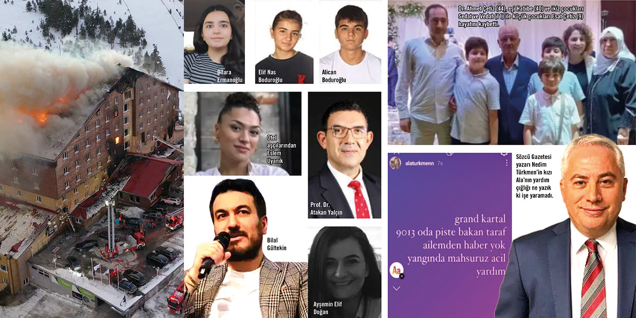 Kahreden hikayeler: Grand Kartal Otel yangınında hayatını kaybedenler