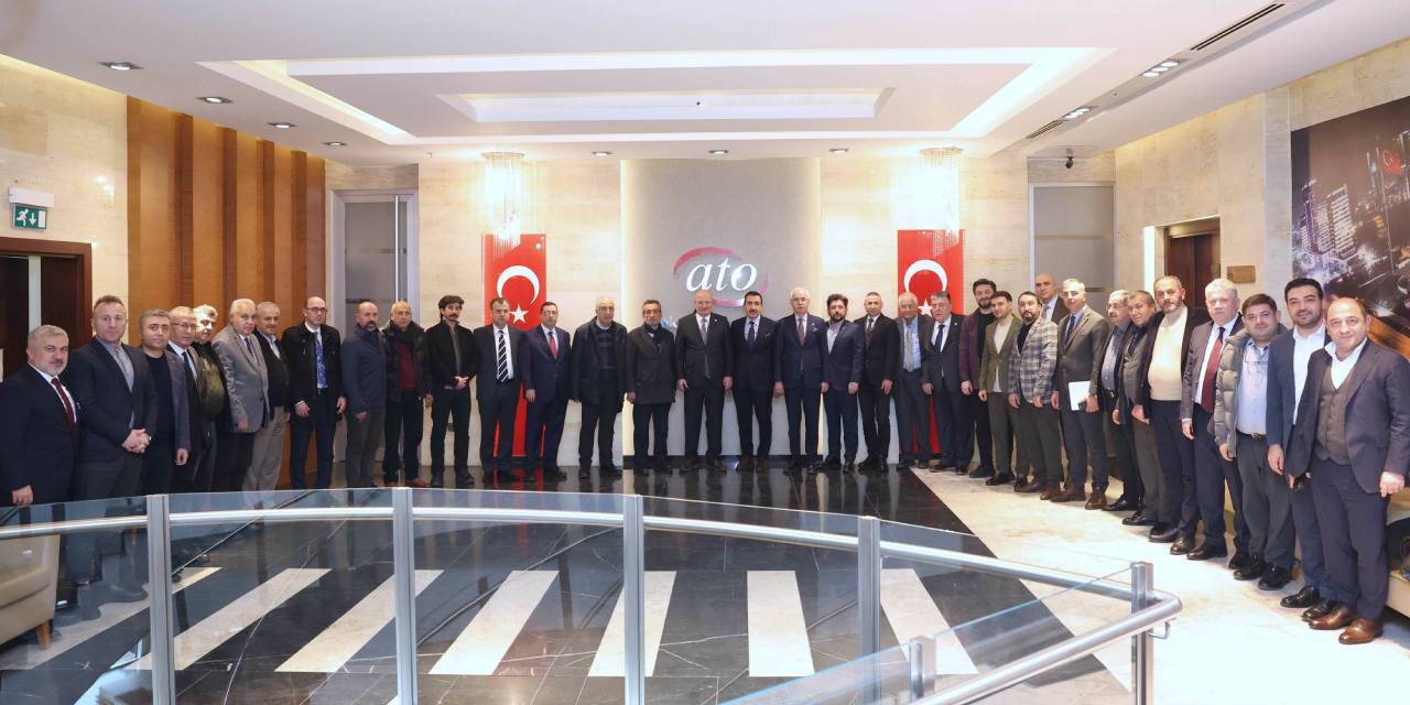 ATO Başkanı Baran: Sektörlerin nabzını tutmak ekonomiye güç katar