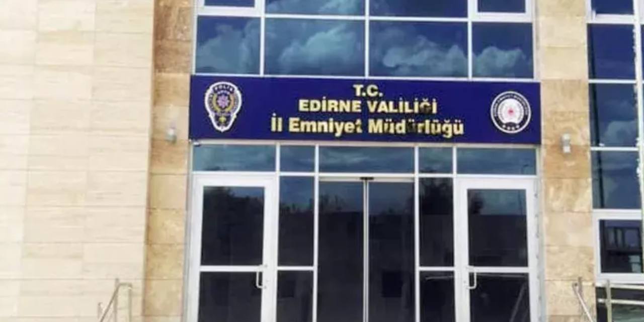 Edirne KOM Şube Müdürü M.D.K gözaltında: 'Suçluyu kayırma' ve 'göçmen kaçakçılığı' suçlaması