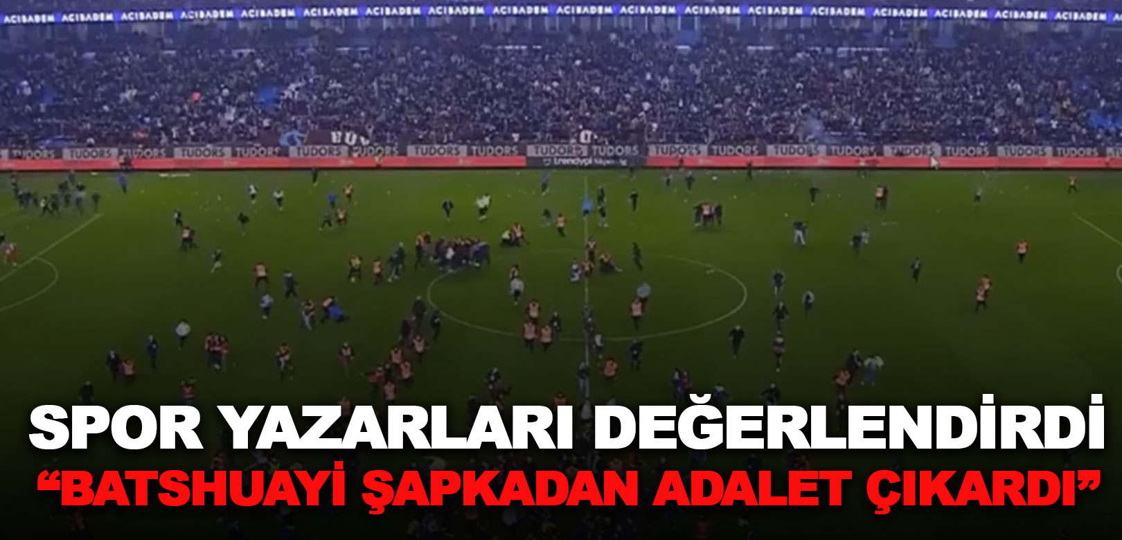 "Batshuayi şapkadan adalet çıkardı!" Spor yazarları Trabzonspor- Fenerbahçe maçını yorumladı