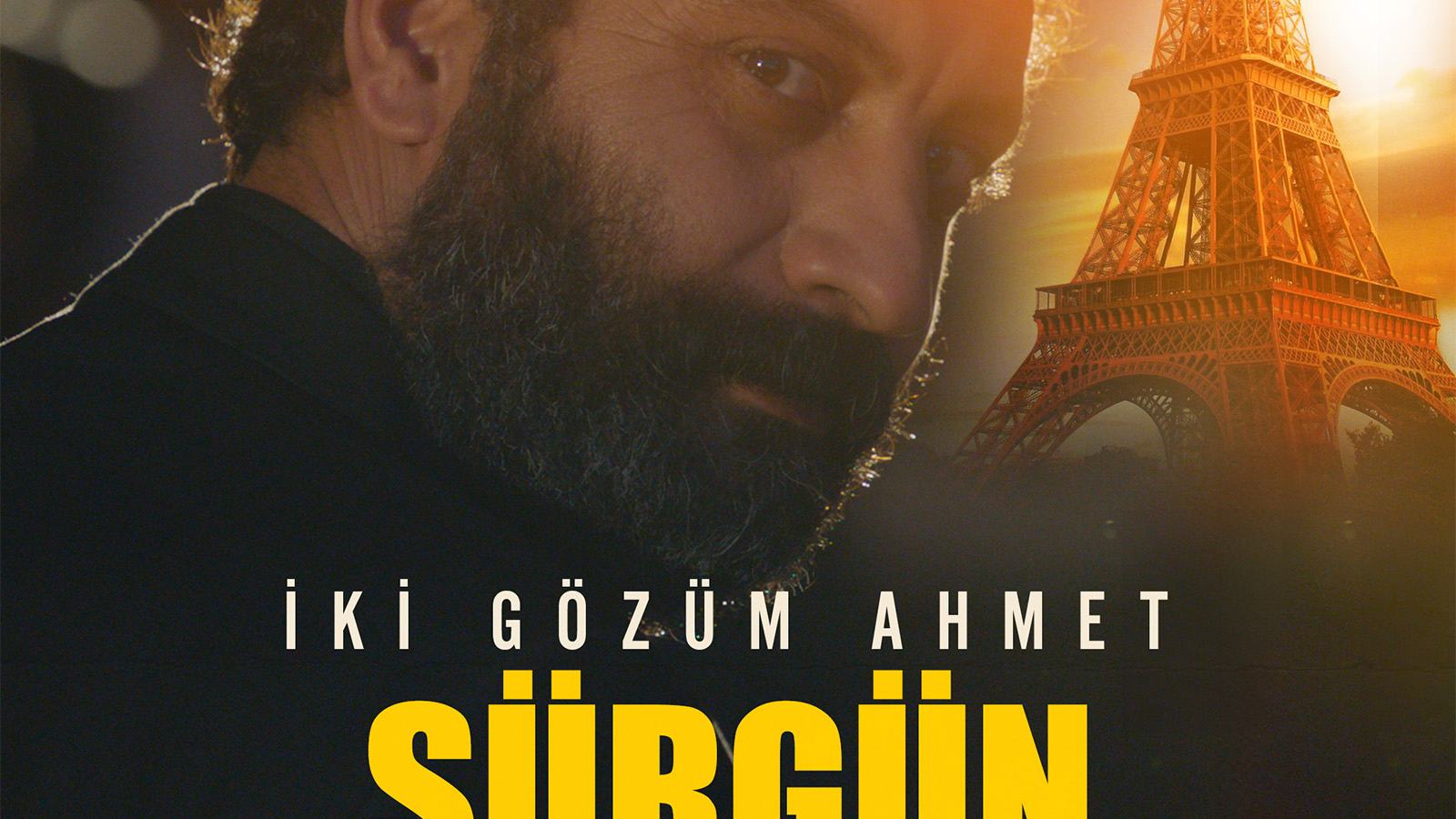 İki Gözüm Ahmet: Sürgün filminden yeni afiş yayınlandı