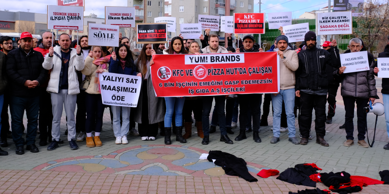 KFC ve Pizza Hut işçileri, Eskişehir'den seslendi: 'Yalıyı sat, hakkımızı öde!'