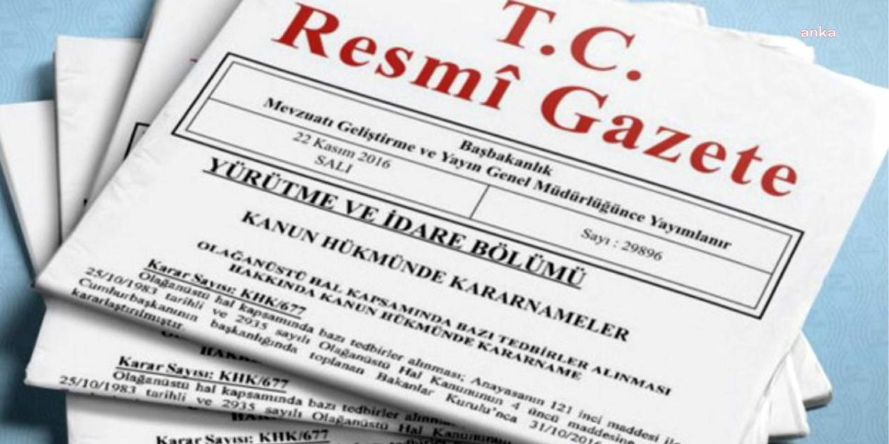 Cumhurbaşkanlığı atama ve görevden alma kararları Resmi Gazete’de yayımlandı