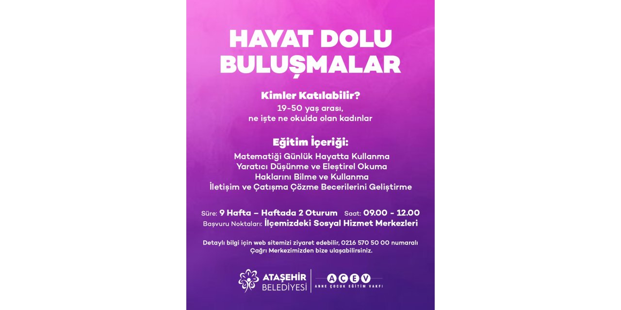 “Hayat Dolu Buluşmalar”  Ataşehir'de başlıyor