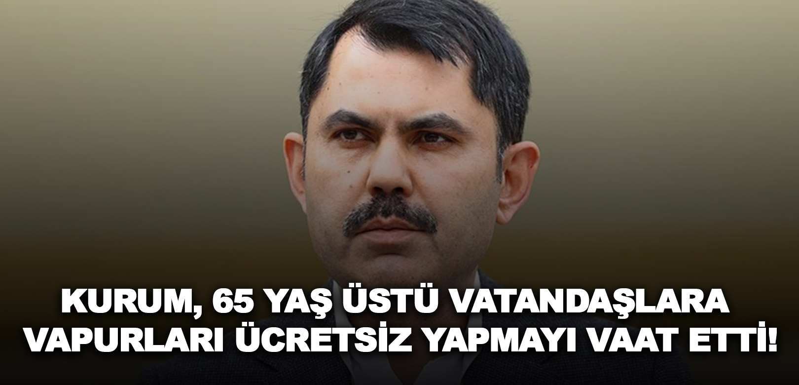 Murat Kurum'un, 65 yaş üstü vatandaşlar için vaadi tartışma yarattı
