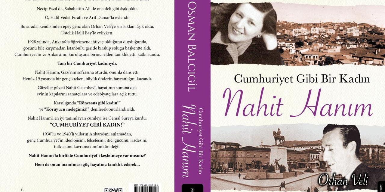 Bir kadının izinden Cumhuriyet’in kalbine yürümek...