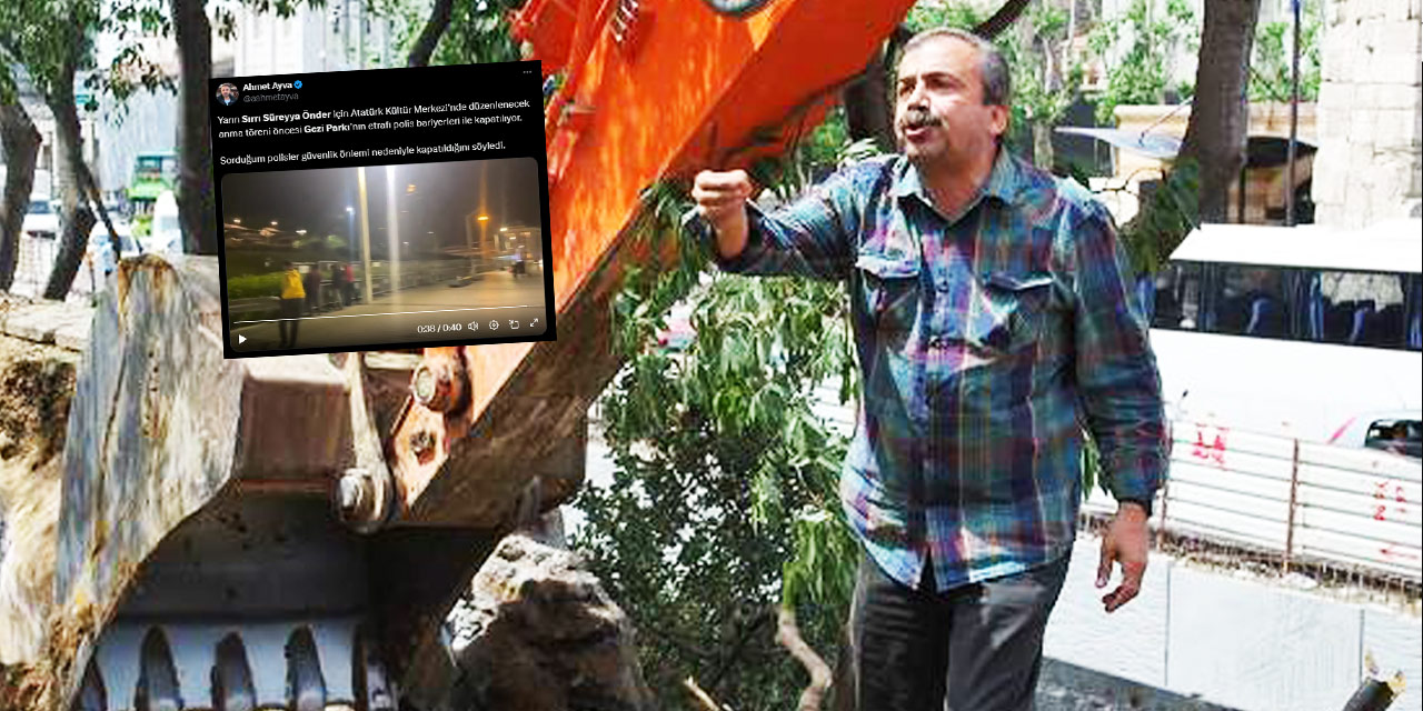 Sırrı Süreyya Önder’in cenaze töreninden önce Gezi’yi kapattılar