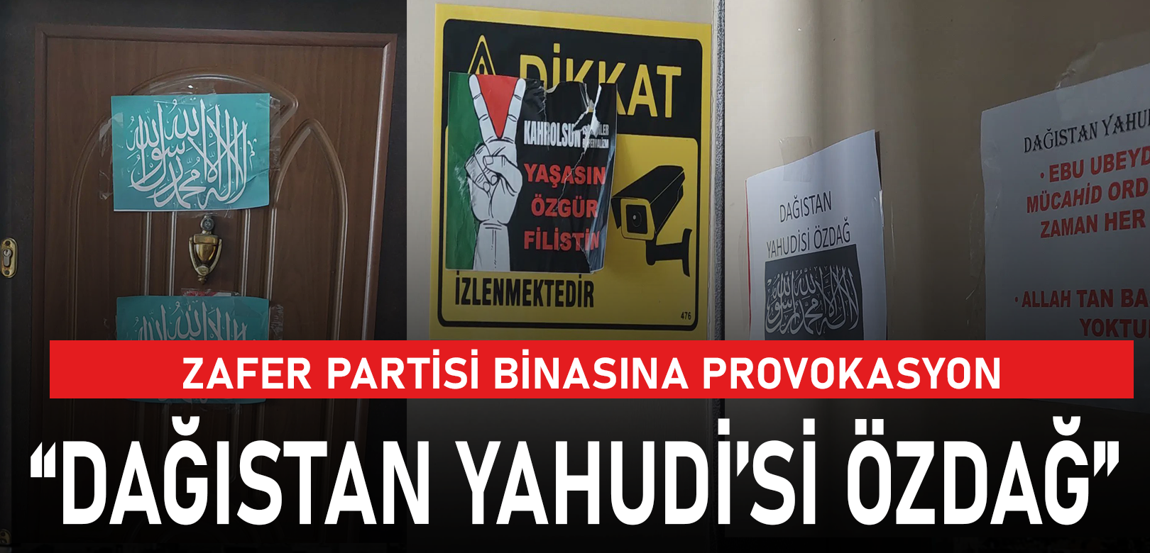 İstanbul'da Zafer Partisi binasına provokasyon
