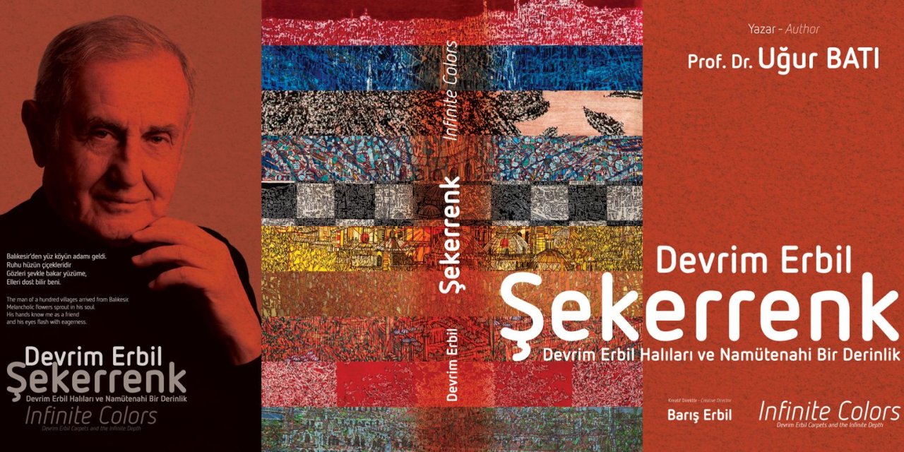 Devrim Erbil’in halı-resim yolculuğu “Şekerrenk” kitabıyla ölümsüzleşiyor