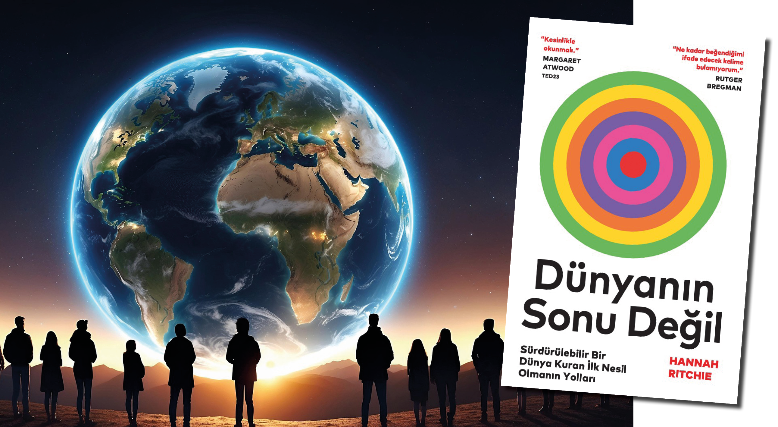 “Dünyanın Sonu Değil” okurla buluşuyor