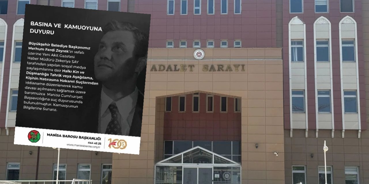 Manisa Barosu’ndan Yeni Akit Haber Müdürü hakkında suç duyurusu