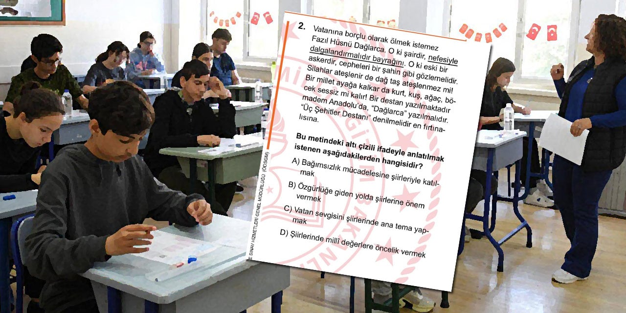 LGS’de tartışma yaratan soru: İptal edilecek mi