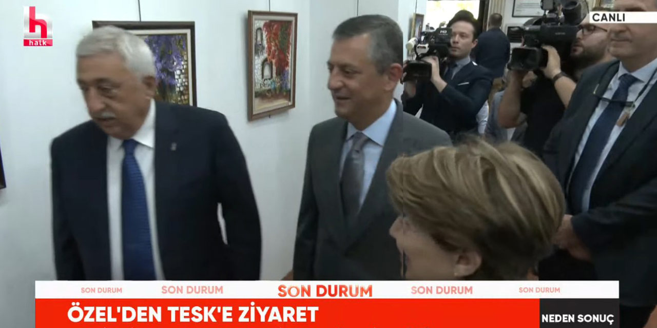CHP lideri Özel'den TESK'e ziyaret