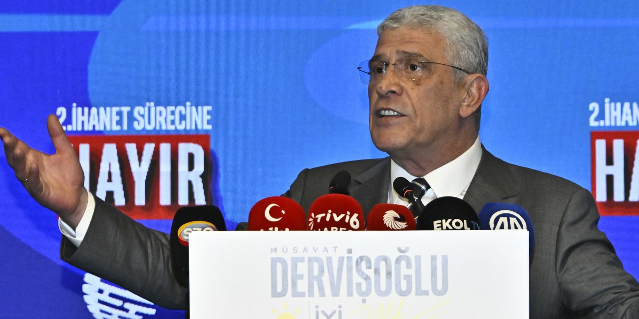 İYİ Parti lideri Müsavat Dervişoğlu gençlerden özür diledi