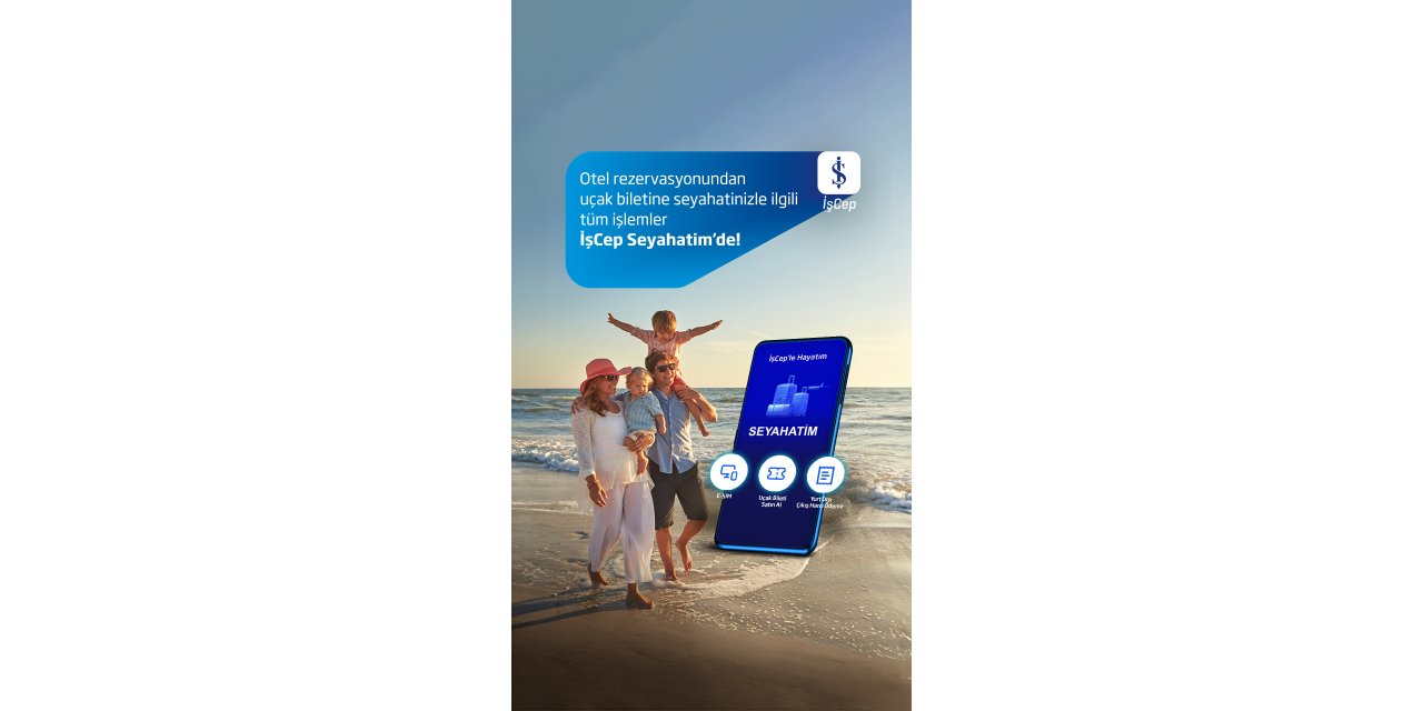 Tatil planlaması artık İşCep’te tek tuşla mümkün