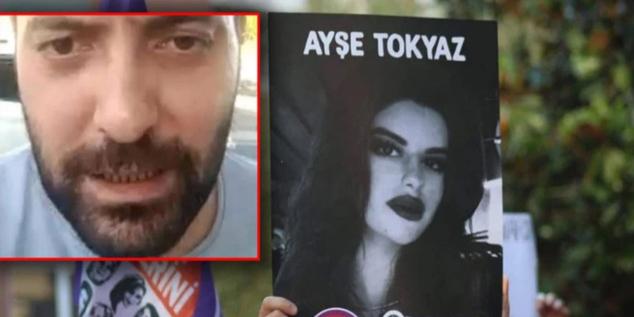 Ayşe Tokyaz cinayeti sanığının ölen eski sevgilisi için de dosya açıldı