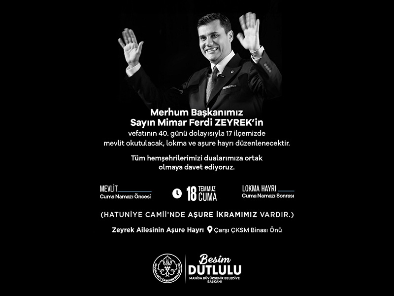 Ferdi Zeyrek, 40. gününde Manisa'da dualarla anılacak