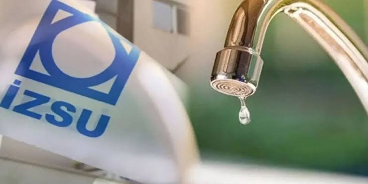 İzmirliler dikkat! Hangi ilçede sular kesilecek belli oldu!