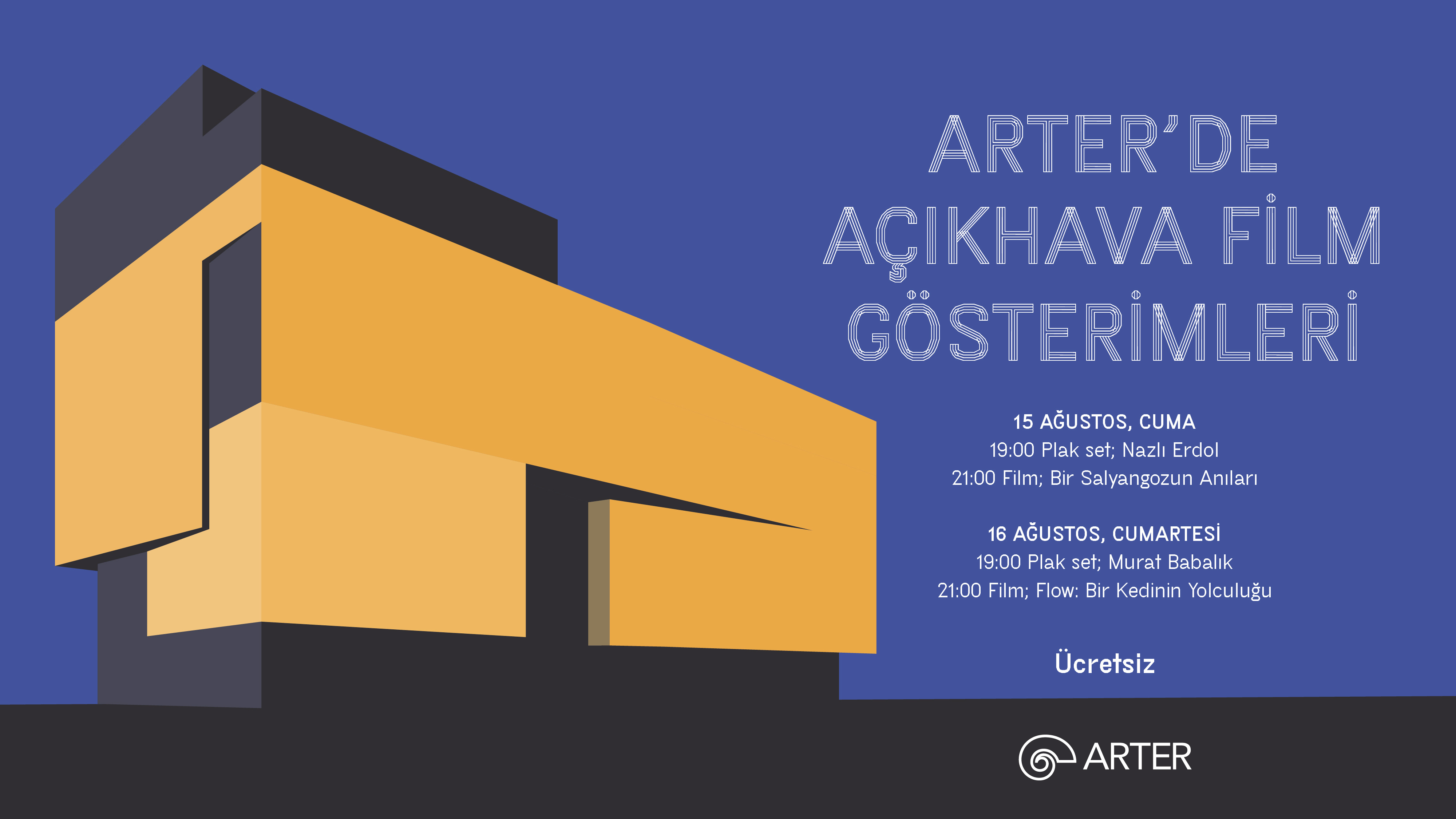 Arter'de açık hava film gösterimleri 15-16 Ağustos'ta sinemaseverlerle buluşuyor