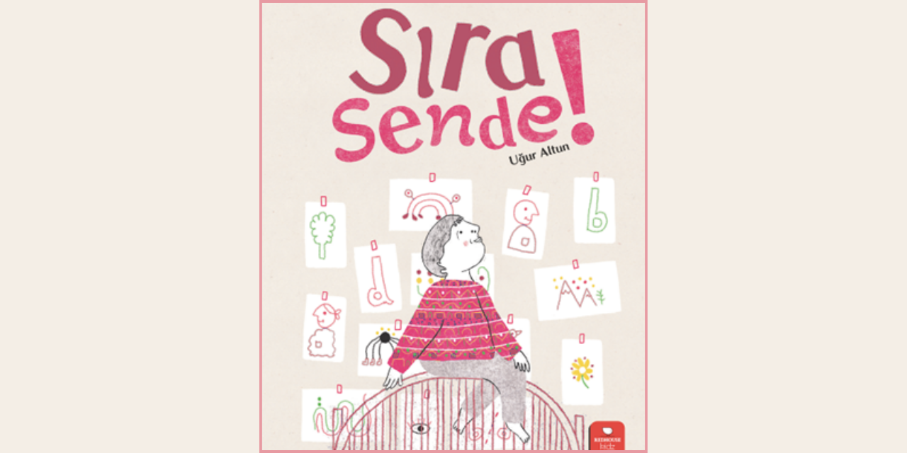 Her yaştan çocuğa yüreklendirme öyküsü: Sıra Sende!