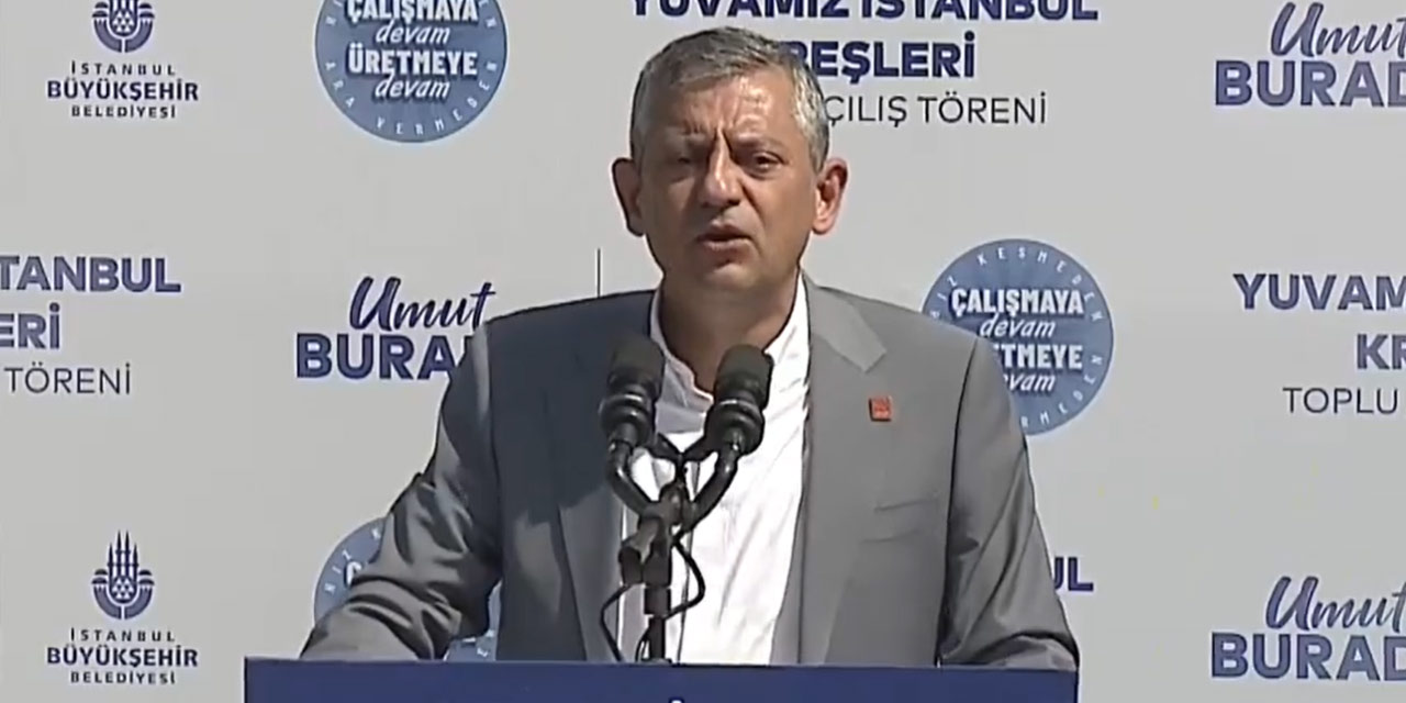 CHP lideri Özgür Özel açılış töreninde konuştu: AKP neden İstanbul’da tek bir kreş bile açmadı