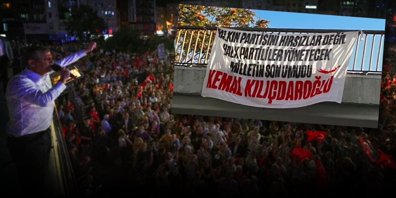 CHP mitingi öncesi tepki çeken 'Kılıçdaroğlu' pankartı