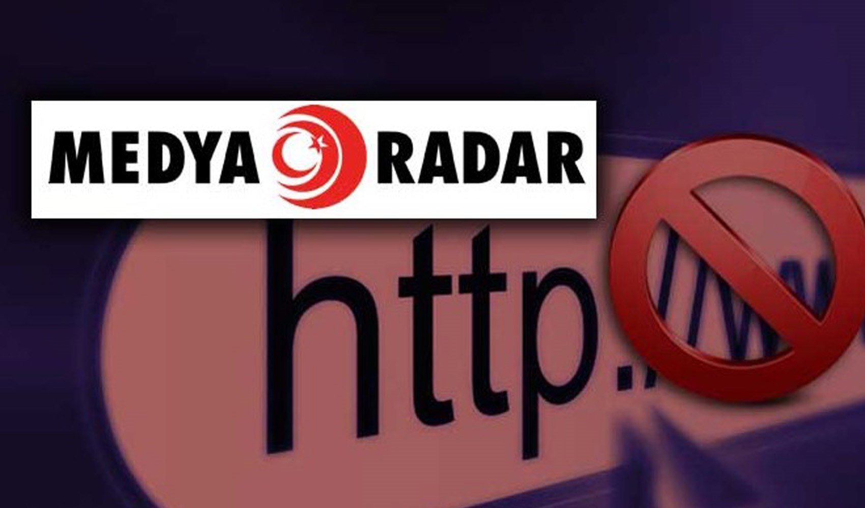 TYT Türk yöneticilerinin şikayeti üzerine, Medya Radar'a erişim engeli kararı verildi