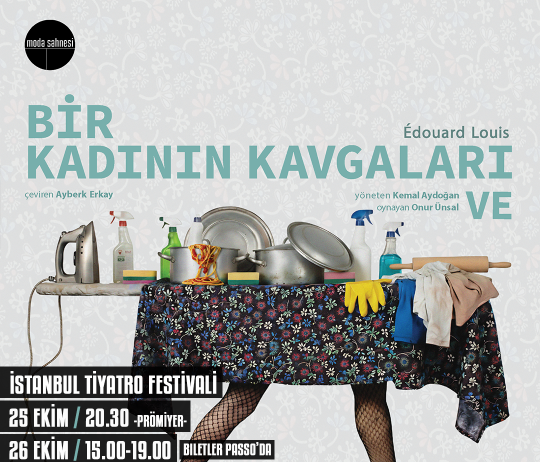 ‘Bir Kadının Kavgaları ve Dönüşümleri’ Moda Sahnesi’nde seyirciyle buluşuyor