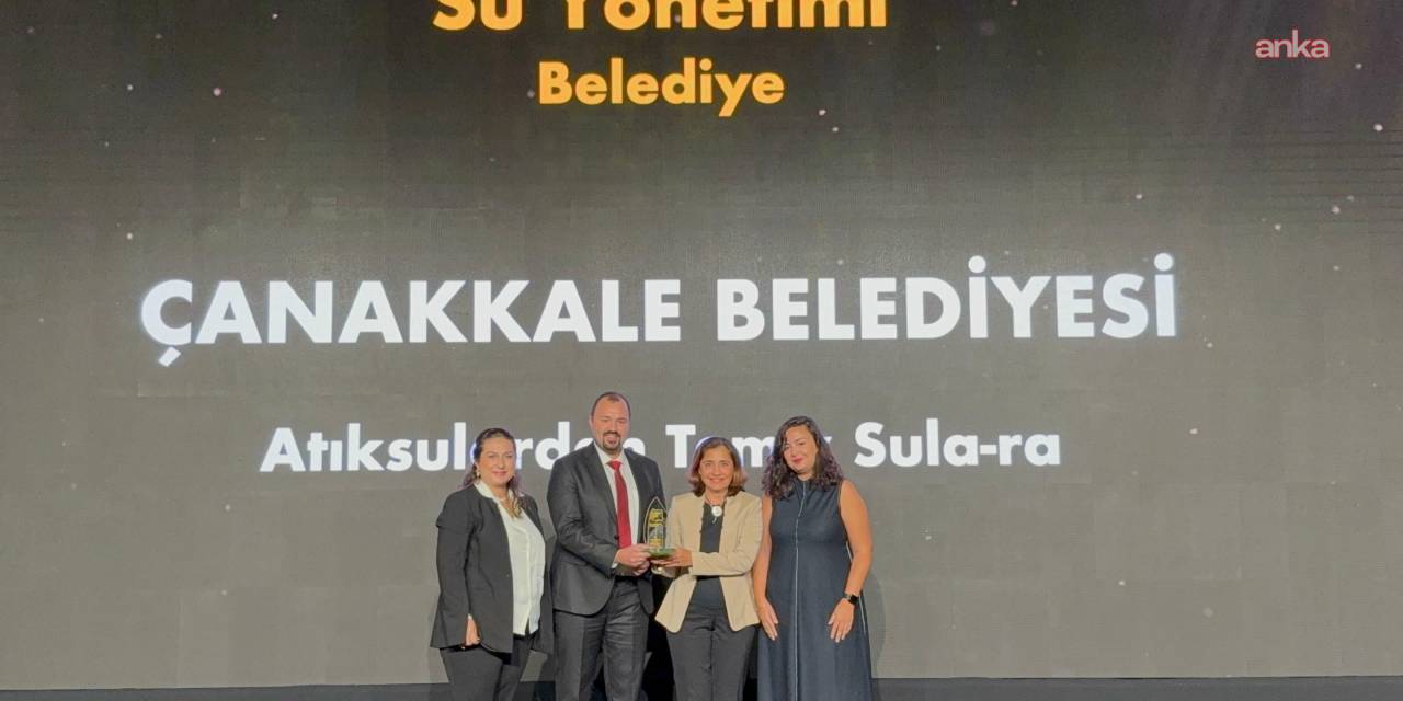 Çanakkale Belediyesi'ne su yönetimi dalında ödül