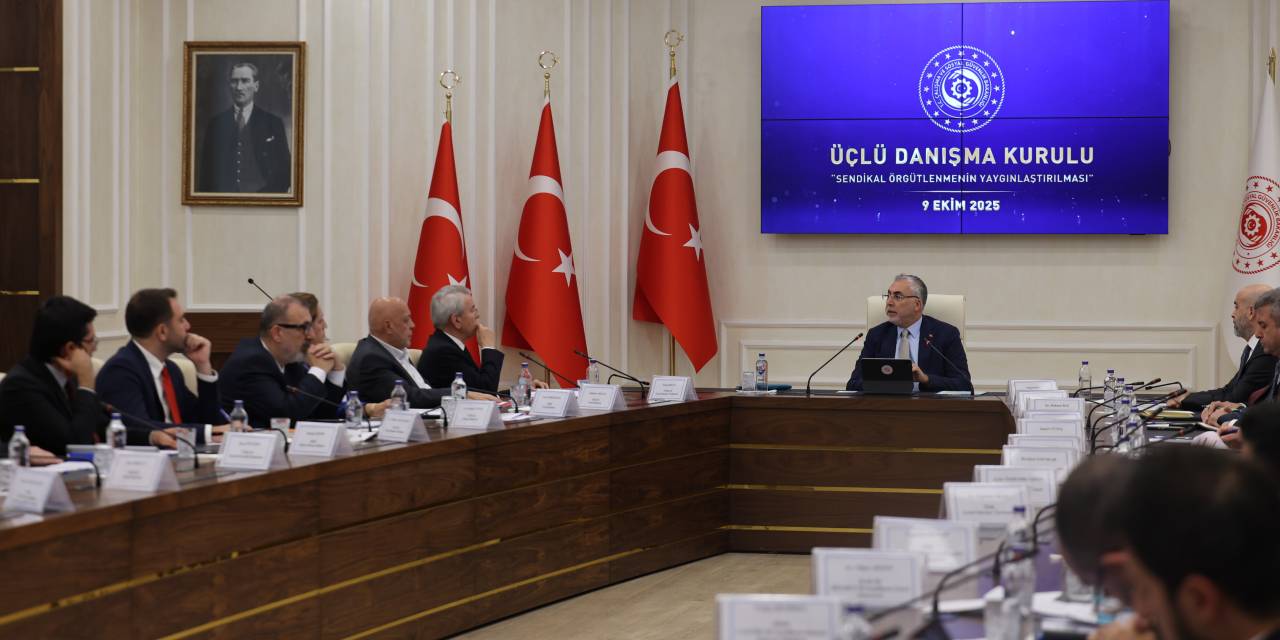 Sendikal örgütlenme için Üçlü Danışma Kurulu toplandı