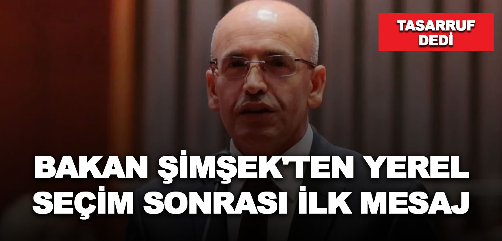 Yerel seçimden sonra Mehmet Şimşek'ten ilk mesaj