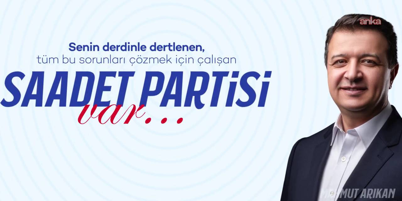 “Gençler, değişim için Saadet Partisi'ne katılın!”