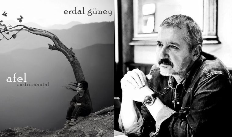 Erdal Güney’den yeni albüm: AFEL